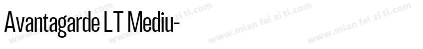 Avantagarde LT Mediu字体转换